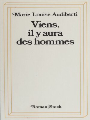 cover image of Viens, il y aura des hommes